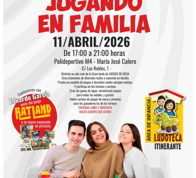 Jugando en Familia – 11 de abril – Alcorcón